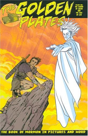 The Sword Of Laban And The Tree Of Life (The Golden Plates, Volume One),New