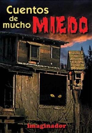 Cuentos De Mucho Miedo / Stories That Frightens (Spanish Edition),Used