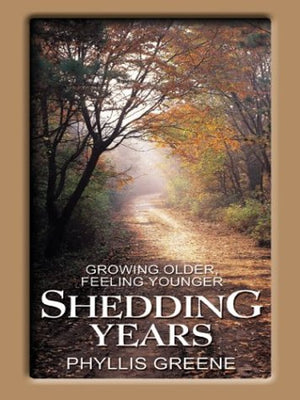 Shedding Years: Growing Older, Feeling Younger,Used