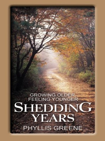Shedding Years: Growing Older, Feeling Younger,Used