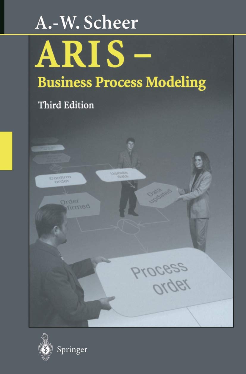 ARIS: Business Process Modeling,New