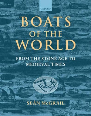 Boats of the World: From the Stone Age to Medieval Times,Used