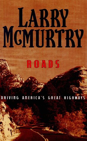 Roads: Driving America'S Great Highways,New