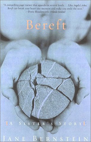 Bereft: A Sister's Story,Used