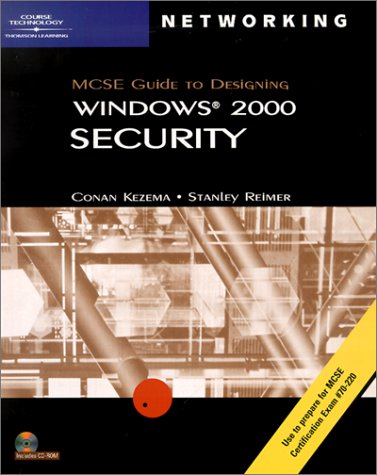 70220: MCSE Guide to Designing Microsoft Windows 2000 Security,Used