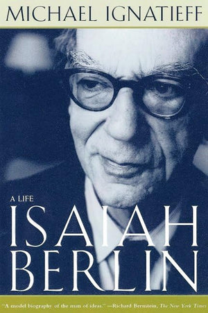 Isaiah Berlin: A Life,New