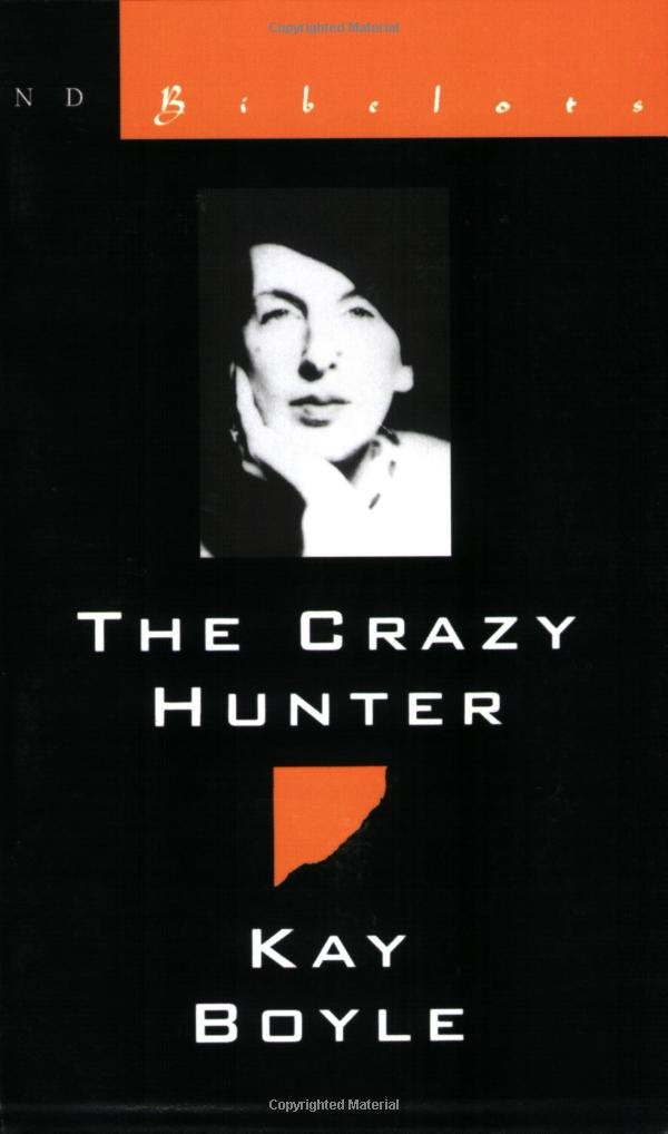 The Crazy Hunter (New Directions Bibelot),Used