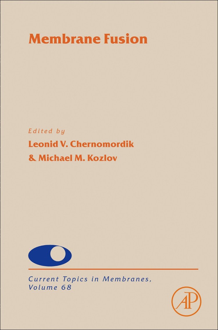 Membrane Fusion (Volume 68) (Current Topics In Membranes, Volume 68)
