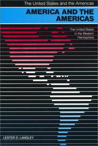 America and the Americas: The United States in the Western Hemisphere (UNITED STATES AND THE AMERICAS),Used