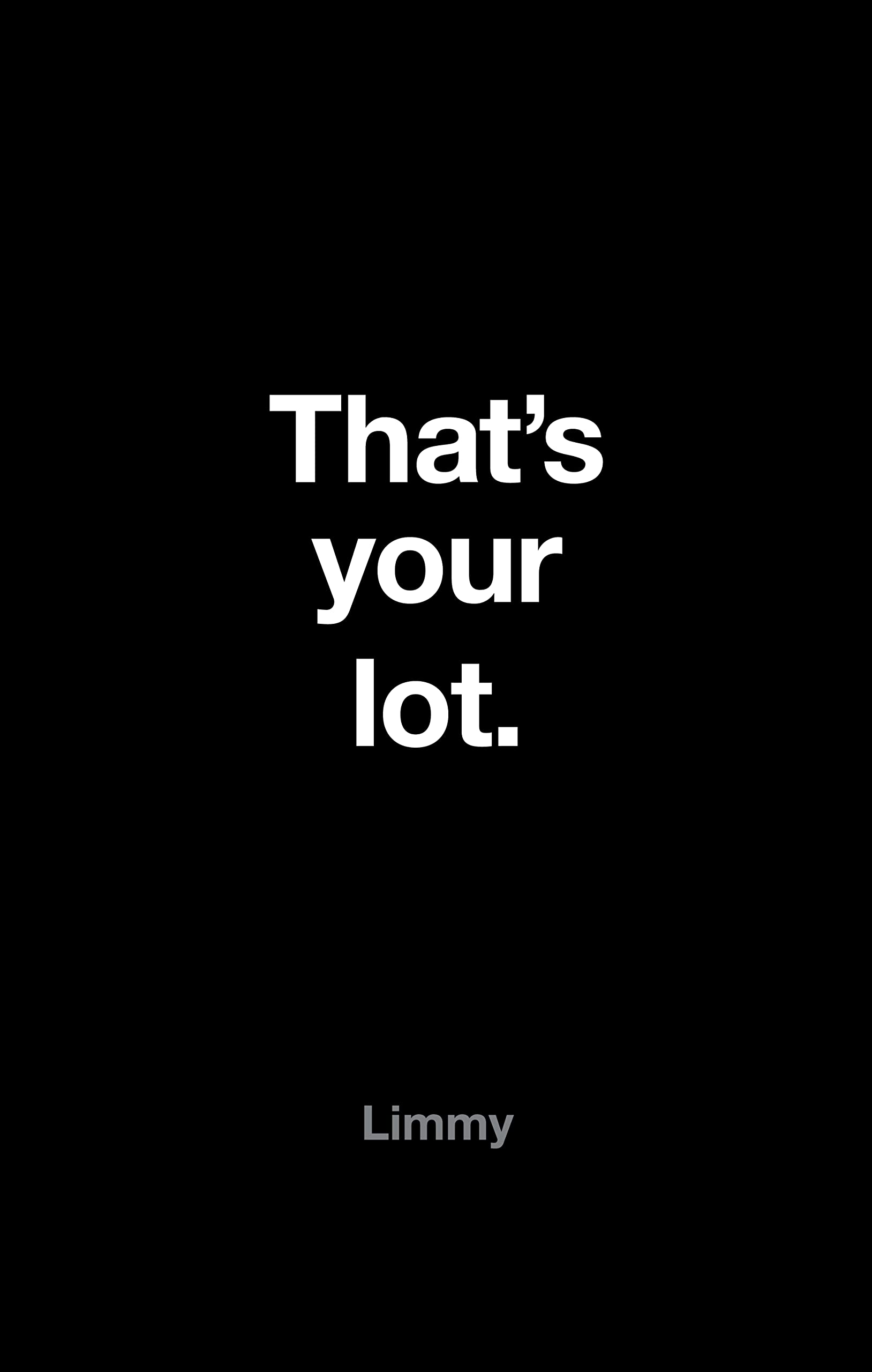 That's Your Lot,Used