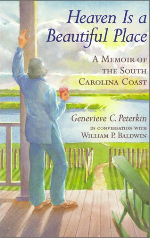 Heaven Is a Beautiful Place: A Memoir of the South Carolina Coast,Used