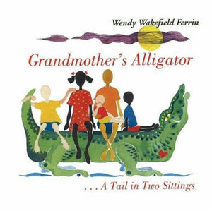 Grandmother's Alligator/Burukenge Wa Nyanya: A Tail in Two Sittings/Mkia Wa Vikao Viwili (English and Swahili Edition),Used