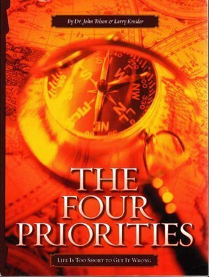 The Four Priorities (Life is too short to get it wrong)