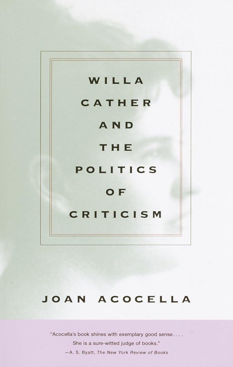 Willa Cather and the Politics of Criticism,Used