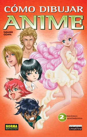 Como Dibujar Anime 2: emociones y sentimientos / Expressing Emotions (Spanish Edition),Used