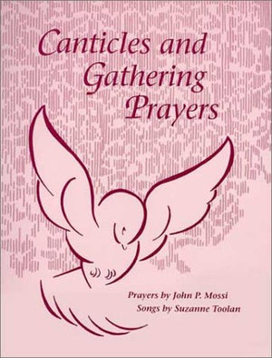 Canticles and Gathering Prayers
