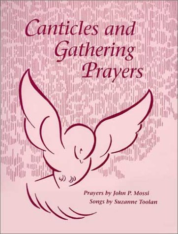 Canticles and Gathering Prayers