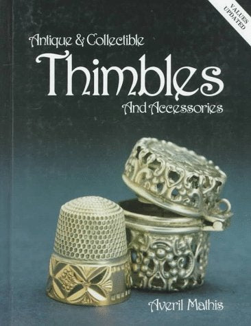 Antique and Collectible Thimbles and Accessories,Used