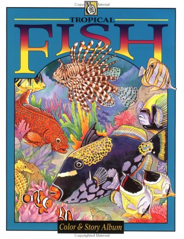 Tropical Fish (Troubador Color & Story Album),Used