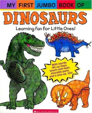 My First Jumbo Book Of Dinosaurs,Used
