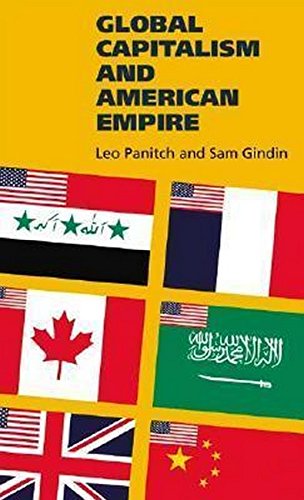 Global Capitalism and American Empire,New