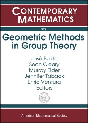 Geometric Methods In Group Theory: Ams Special Session Geometric Group Theory, October 56, 2002, Northeastern University, Bosto,Used
