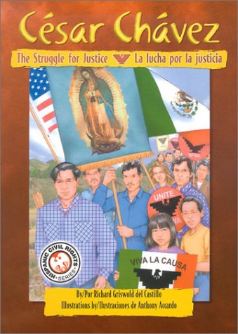 Cesar Chavez: The Struggle for Justice / Cesar Chavez: La lucha por la justicia (English and Spanish Edition),Used
