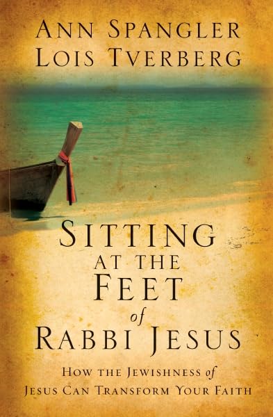 Sitting at the Feet of Rabbi Jesus: How the Jewishness of Jesus Can Transform Your Faith,Used