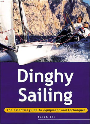 Essential Guide: Dinghy Sailing (Essential Guides),Used