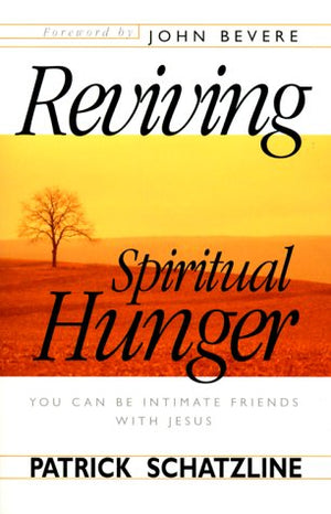 Reviving Spiritual Hunger: You Can Be Intimate Friends With Jes,Used