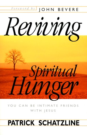 Reviving Spiritual Hunger: You Can Be Intimate Friends With Jes,Used