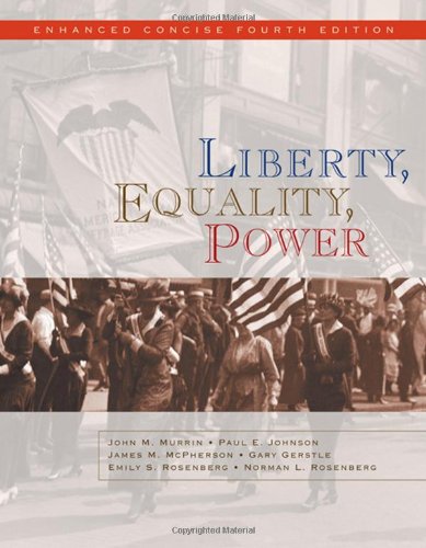 Liberty, Equality, Power: Enhanced Concise Edition (Available Titles CengageNOW),New
