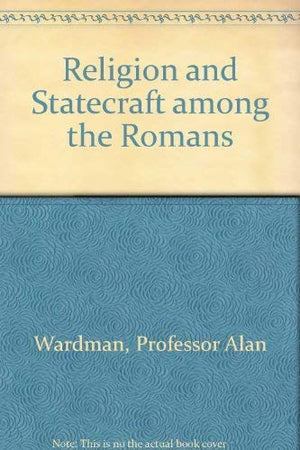 Religion and Statecraft among the Romans,Used