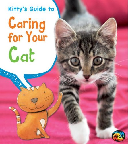 Kitty's Guide to Caring for Your Cat (Pets' Guides),Used