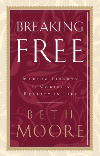 Breaking Free: Making Liberty in Christ a Reality in Life,Used