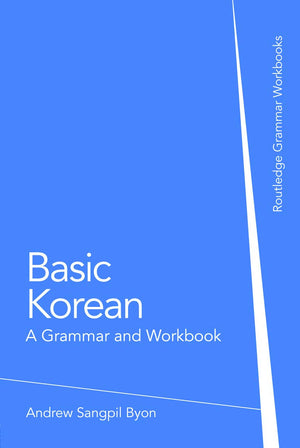 Basic Korean: A Grammar And Workbook (Grammar Workbooks)