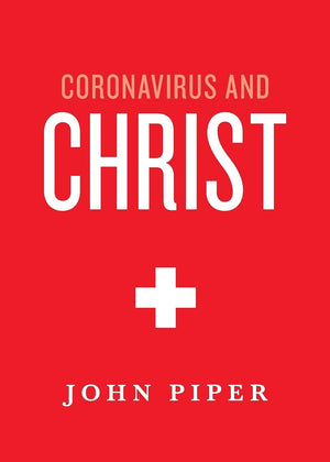 Coronavirus and Christ,New