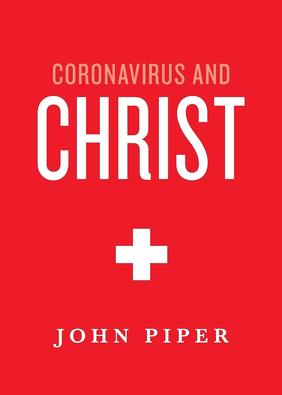 Coronavirus and Christ,New
