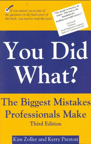 You Did What? The Biggest Mistakes Professionals Make,Used