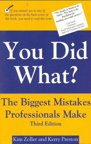 You Did What? The Biggest Mistakes Professionals Make,Used