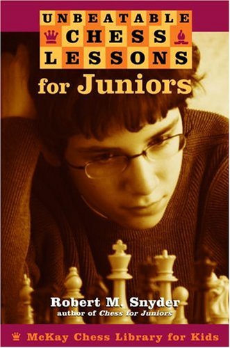 Unbeatable Chess Lessons for Juniors [McKay Chess Library for Kids],Used
