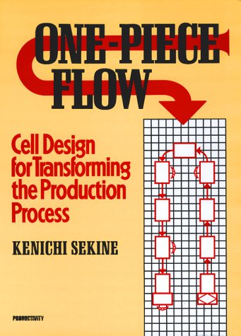 OnePiece Flow (c): Cell Design for Transforming the Production Process,Used