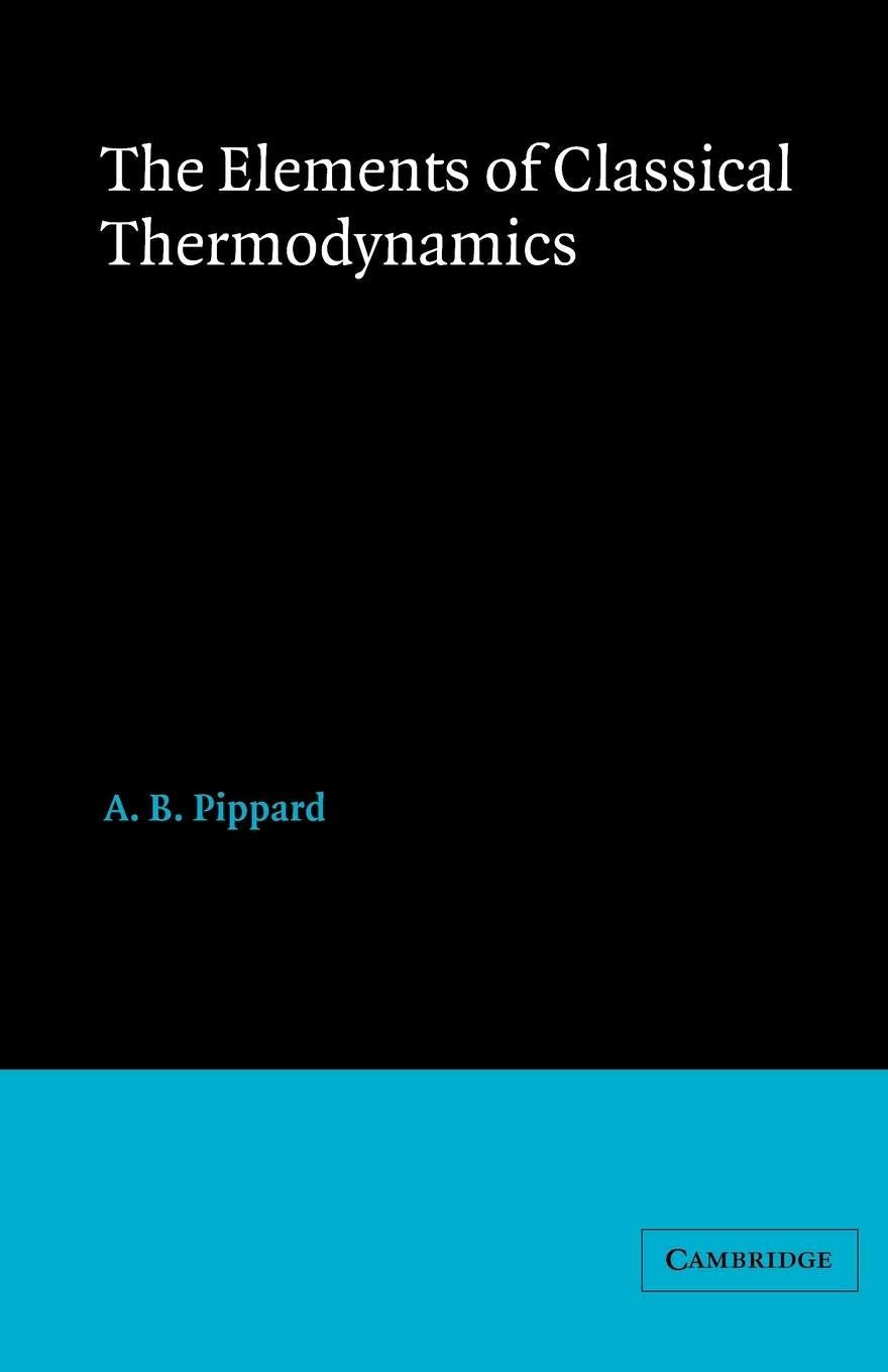Elements Of Classical Thermodynamics:For Advanced Students Of Physics,New