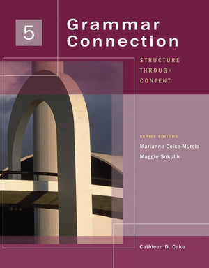 Grammar Connection 5: Structure through Content