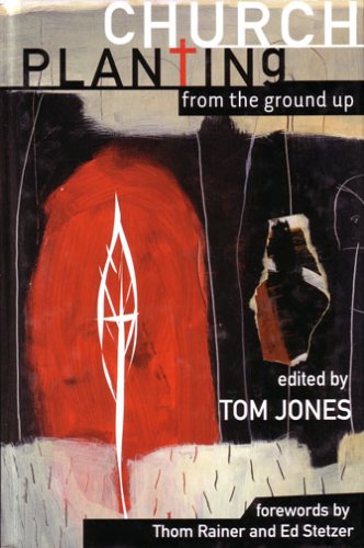 Church Planting from the Ground Up,Used