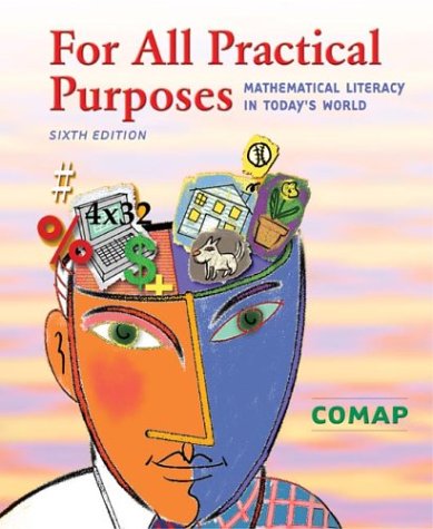 For All Practical Purposes: Mathematical Literacy in Today's World,Used