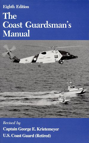 The Coast Guardsman's Manual,Used
