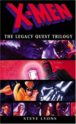 XMen: The Legacy Quest Trilogy