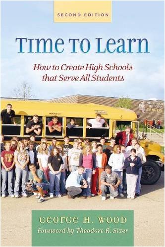 Time to Learn, Second Edition: How to Create High Schools That Serve All Students,Used
