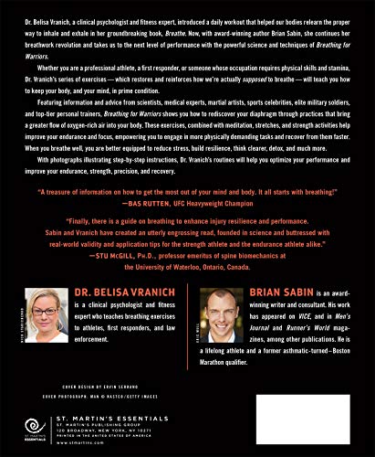 Breathing For Warriors: Master Your Breath To Unlock More Strength, Greater Endurance, Sharper Precision, Faster Recovery, And A